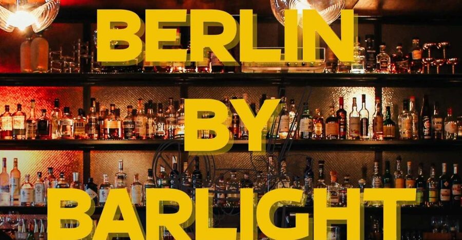Berlin: Exclusive Bar-Hopping Tour with Signature Drinks - Berlin Bar-Hopping With Three Guided Drink Stops