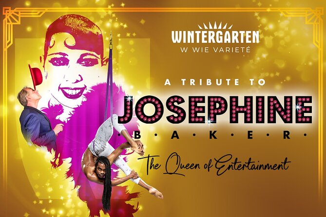 Berlin Varieté: "JOSEPHINE -The Queen of Entertainment" - Key highlights at a glance